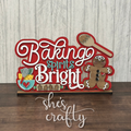 Baking Spirits Bright Shelf Sitter