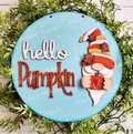 Hello Pumpkin Gnome Round