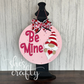 Be Mine Round